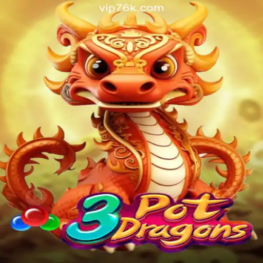 Discover the Thrill of 3PotDragons on 76K.COM Platform - Ofical Slots Brasil #1