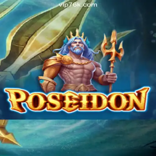Dive into the Depths with Poseidon: The King of the Sea on 76K.COM Platform-Oficial Slots Brasil #1