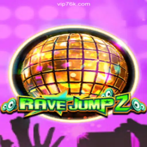 Discover the Thrills of RaveJump2 on the 76K.COM Platform - Official Slots Brasil #1
