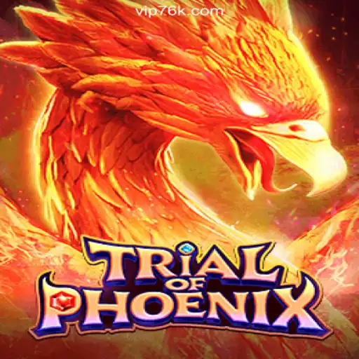 Unveiling the Excitement of TrialofPhoenix: Official Slots Experience on 76K.COM Platform